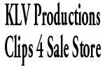 Click here to go to the KLV Productions Clips 4 Sale Store