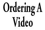 Click here to order a Video